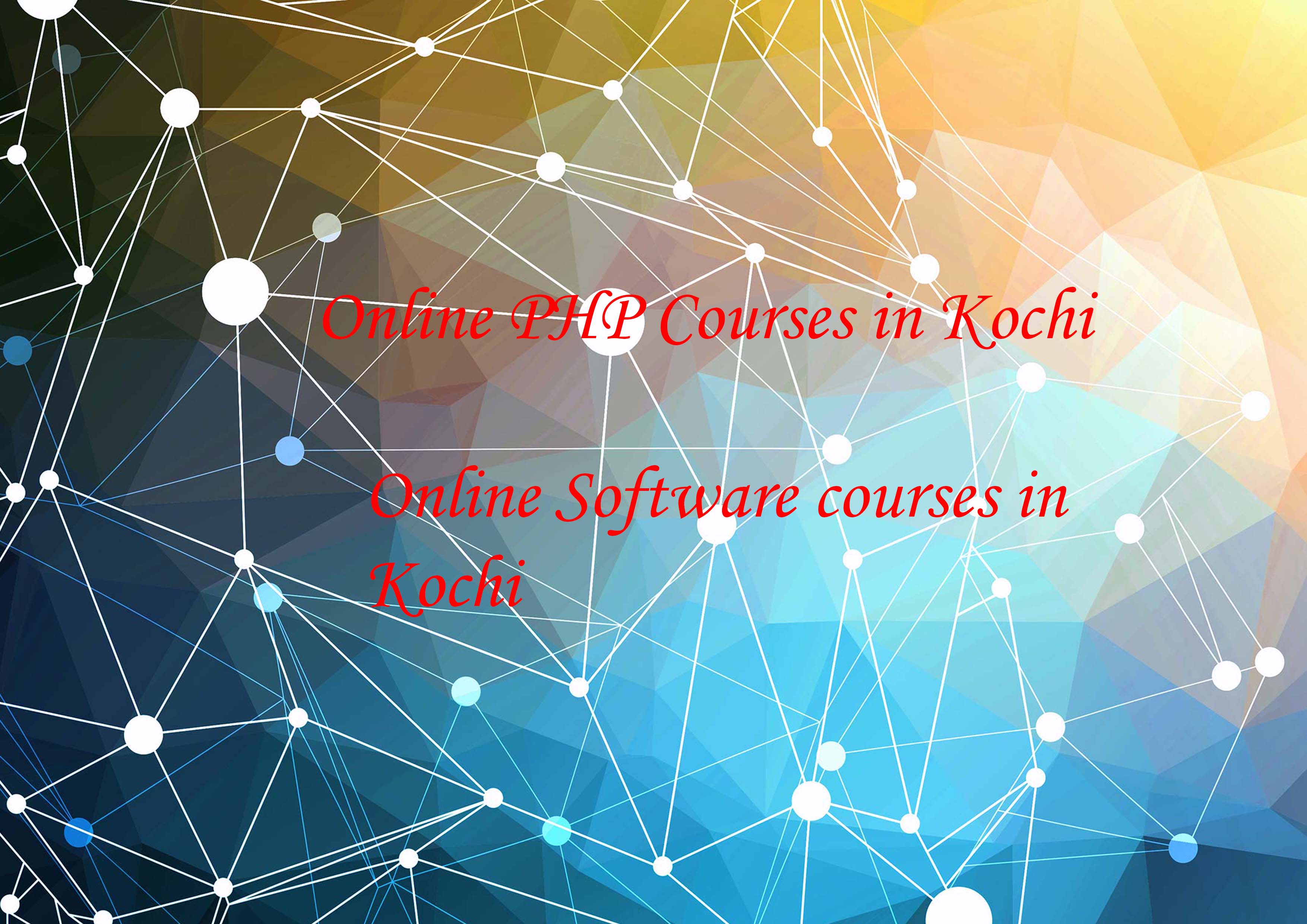 Best PHP Training Institute in Kochi,Online PHP Courses in Kochi,Online Software courses in Kochi